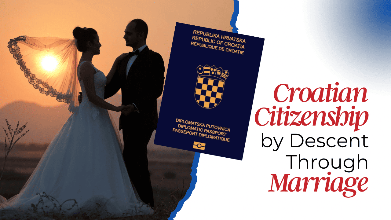 How to Get Croatian Citizenship by Marriage