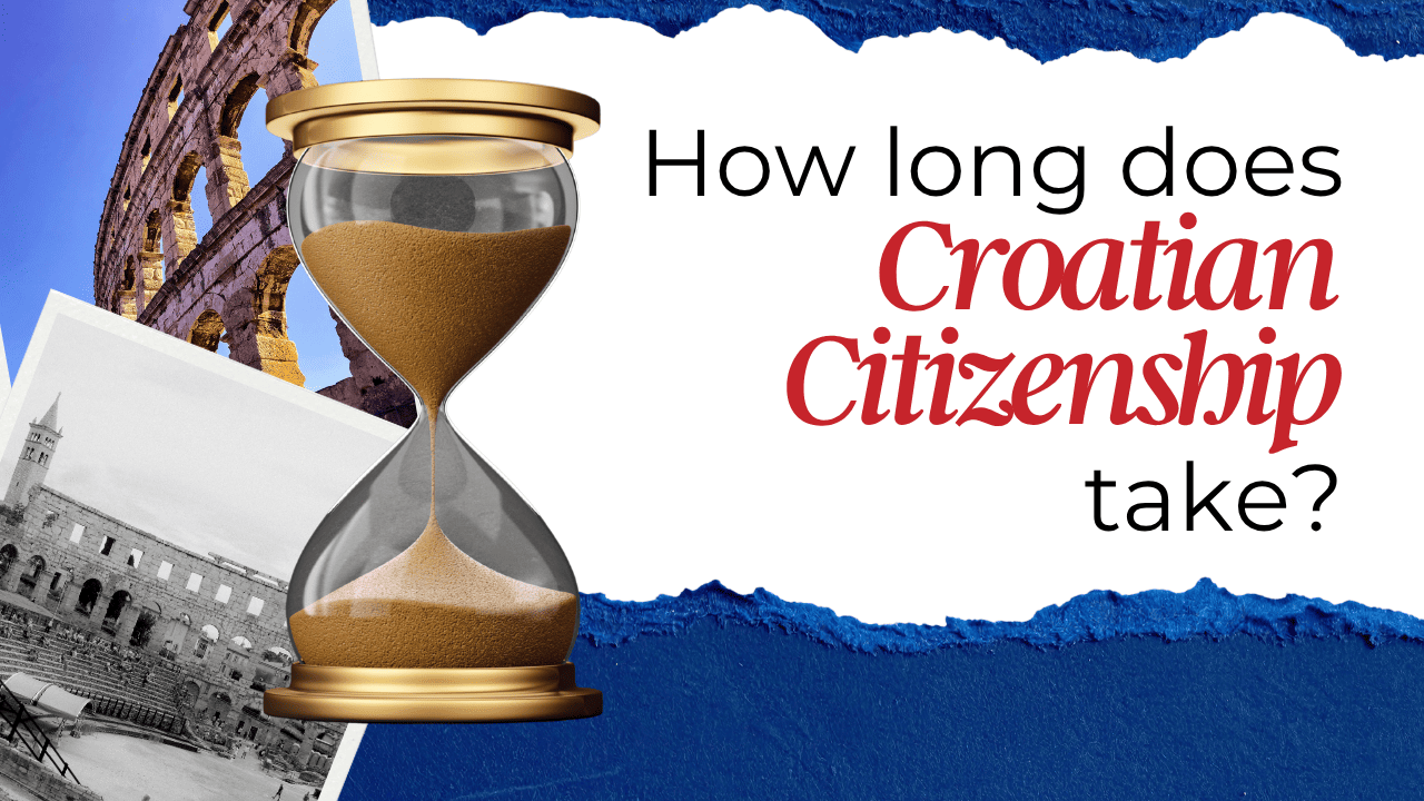 How Long Does Croatian Citizenship Take?